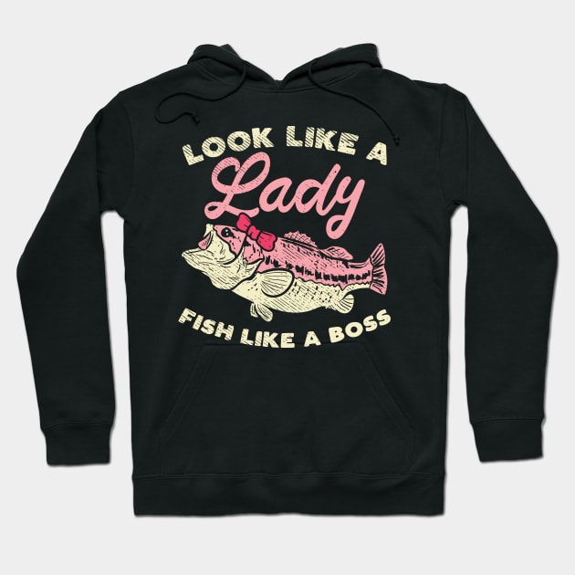 Look Like A Lady Fish Like A Boss Hoodie by maxdax